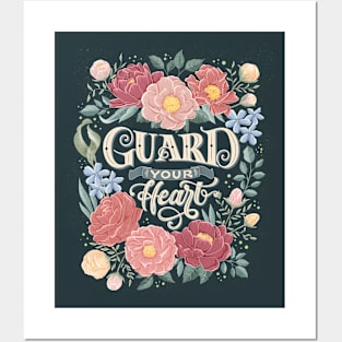 Guard Your Heart Posters and Art